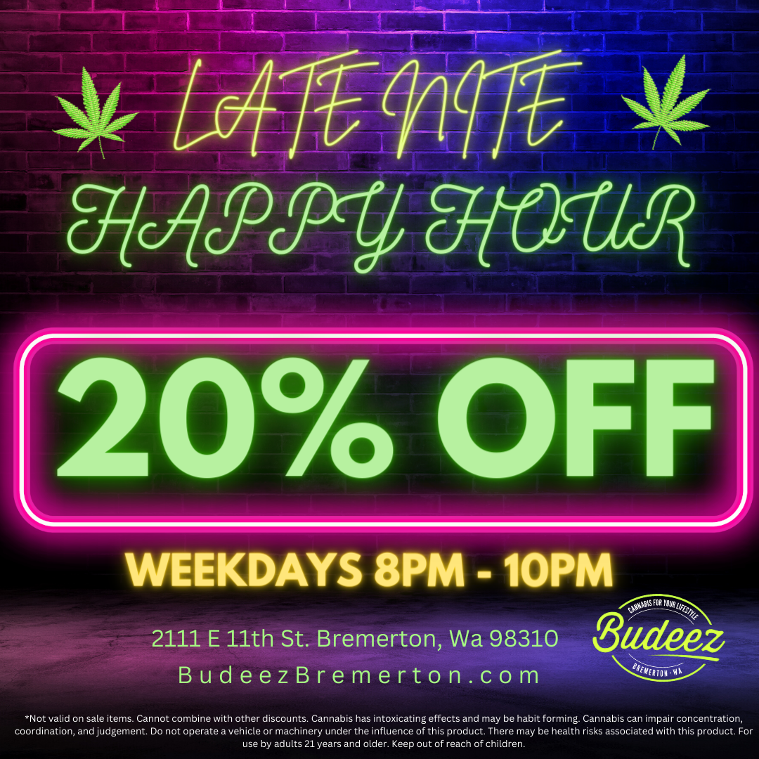 NEW best Happy hour weed deals budeez manette bremerton kitsap cannabis dispensary novel tree mmj